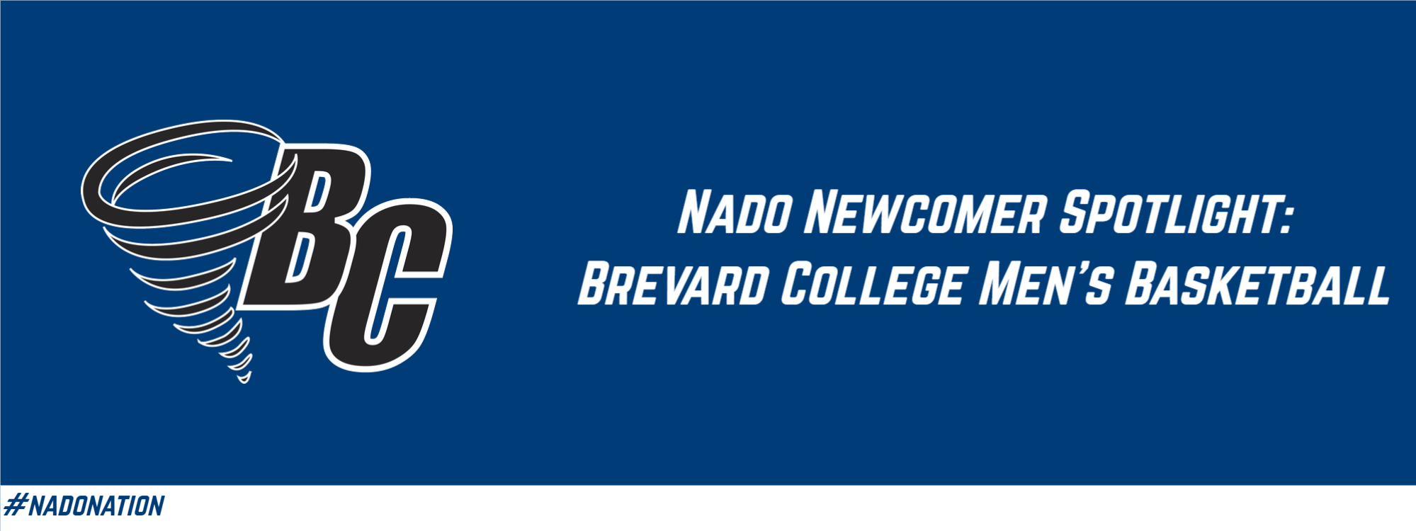 Nado Newcomer Spotlight: Men’s Basketball Welcomes 17 to 2020-21 Squad