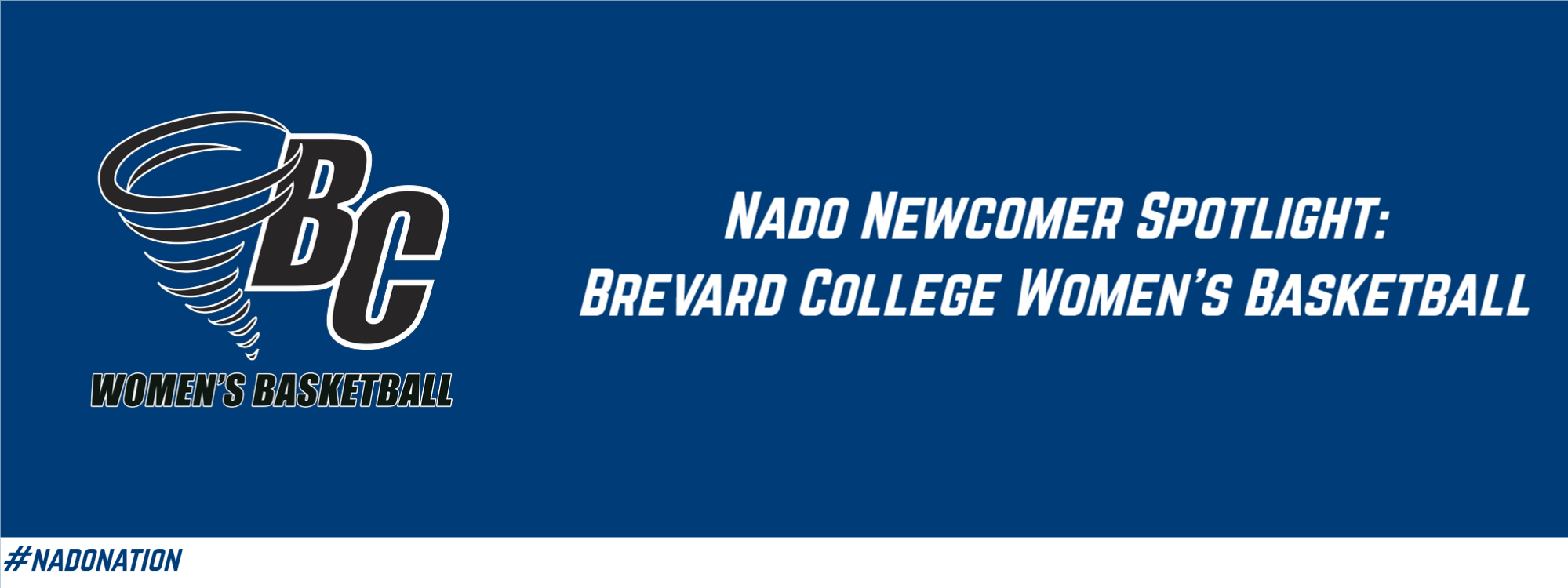 Nado Newcomer Spotlight: Women’s Basketball Welcomes Eight to 2020-21 Squad