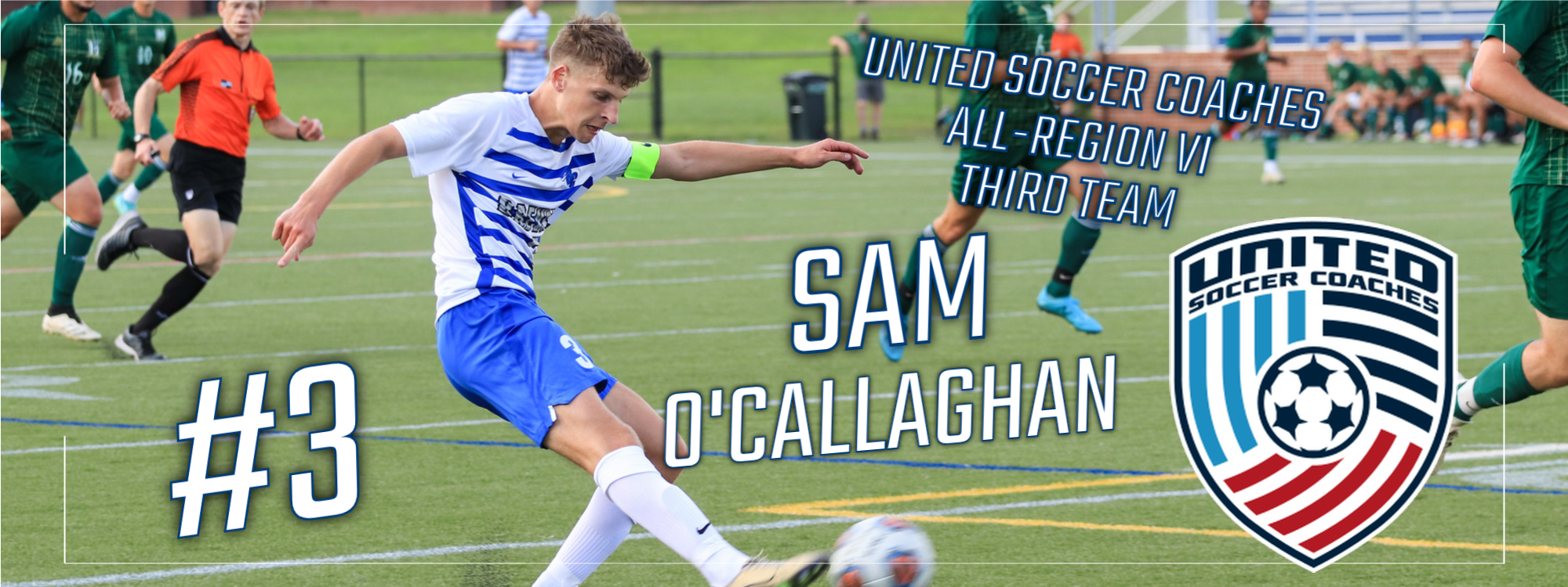 O’Callaghan Becomes Men’s Soccer’s First All-Region Selection in DIII Era